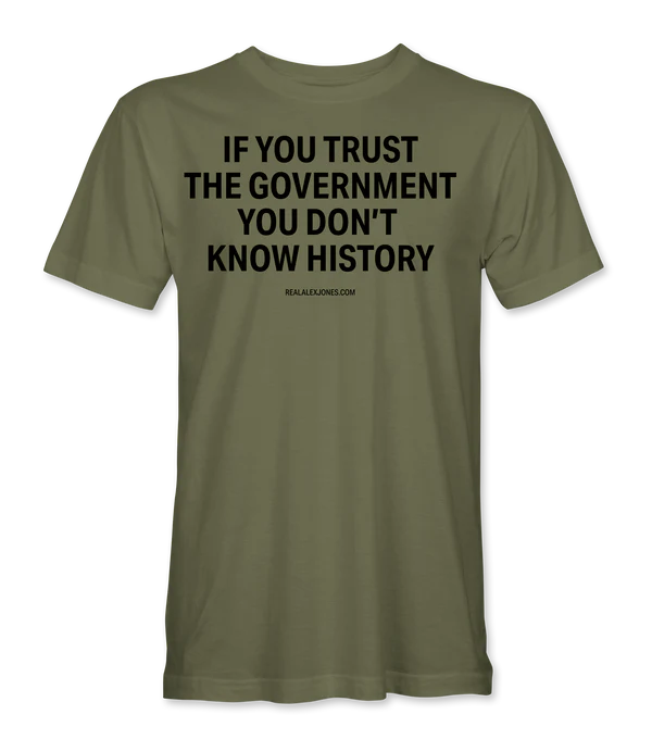 Government History "Trust" T-Shirt - Infowars Store
