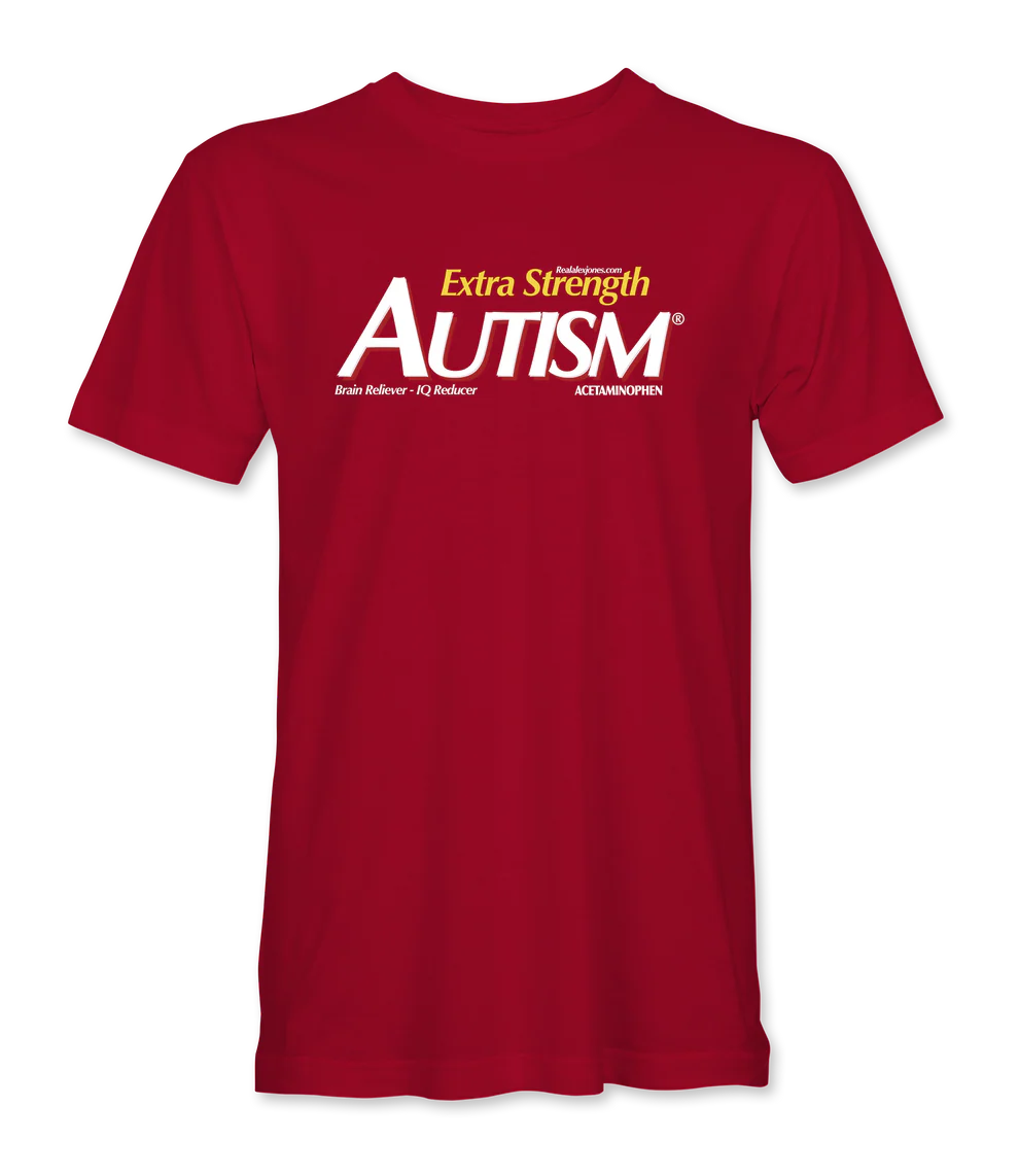 Extra Strength Autism T-Shirt - Infowars Store