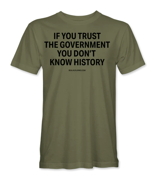 Government History "Trust" T-Shirt - Infowars Store