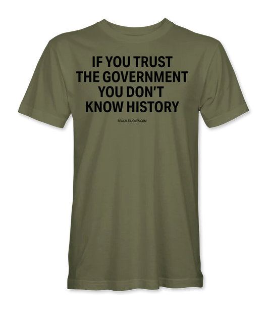 Government History "Trust" T-Shirt - Infowars Store
