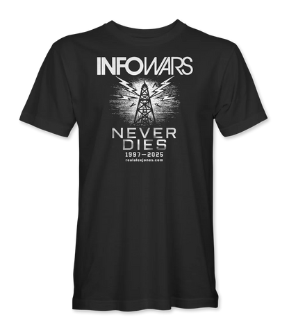 Infowars Never Dies Limited Edition T-Shirt - Infowars Store