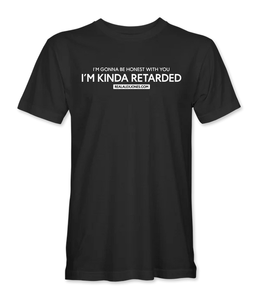 I'm Gonna Be Honest T-Shirt - Infowars Store